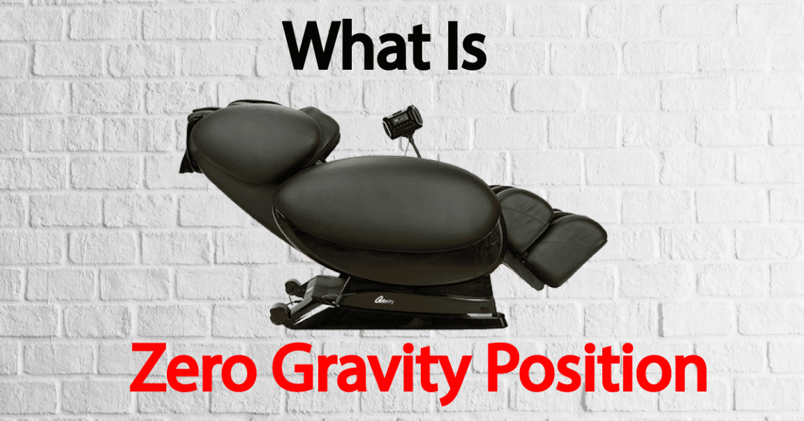 What Is Zero Gravity Position? Here Is The Answer Chairs Area