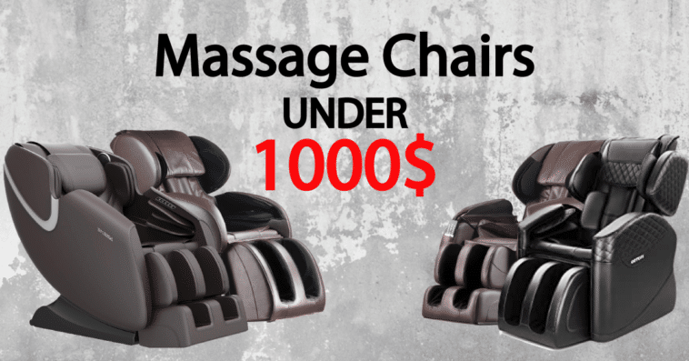 best massage chair under 1000 dollars
