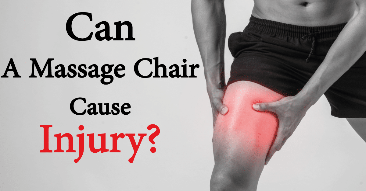 can massage chair cause injury
