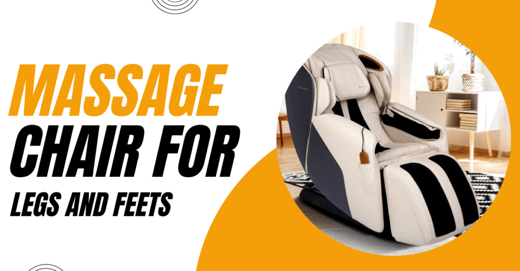 Best 7 Massage Chairs for Legs and Feet [Dec 2022] Chairs Area