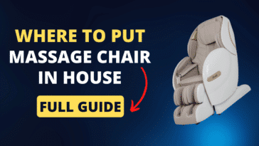 where to put massage chair in house